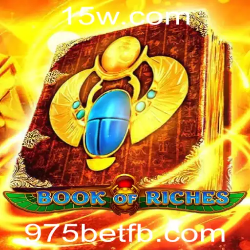 Descubra o Mundo Fascinante de BookofRiches e como se Destacar com 975bet
